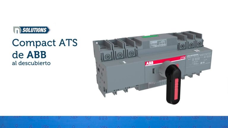 Compact ATS de ABB al descubierto Descubre su funcionamiento